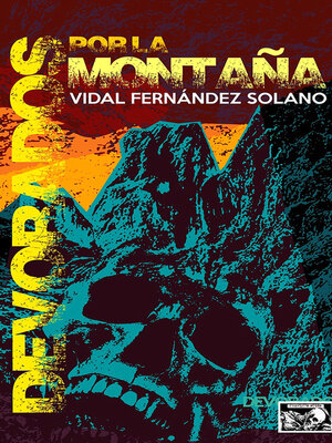 cover image of Devorados por la montaña